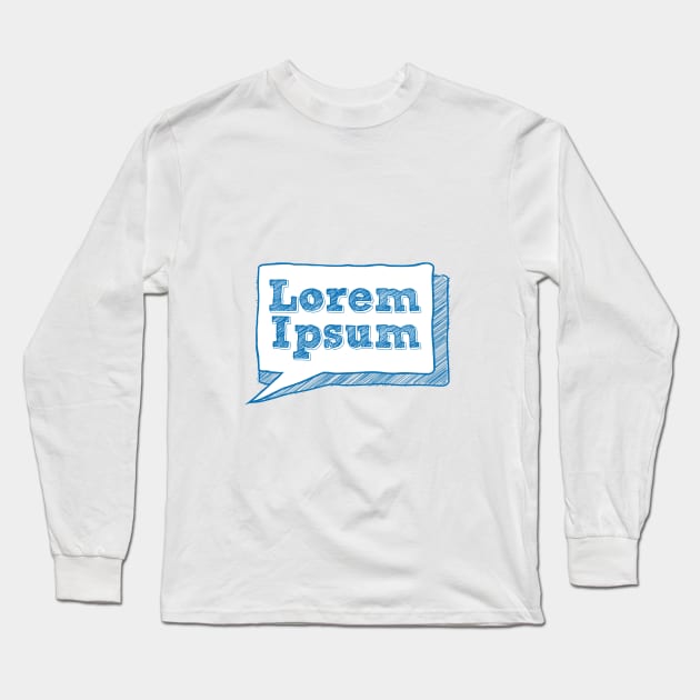 lorem ipsum, handwritten text in scribble frame Long Sleeve T-Shirt by beakraus